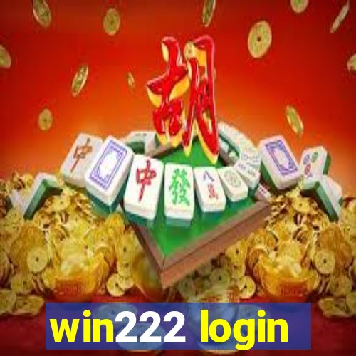 win222 login